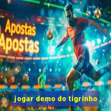 jogar demo do tigrinho